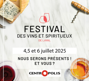 Festival vins et spiritueux Laval 2025 Média Laval