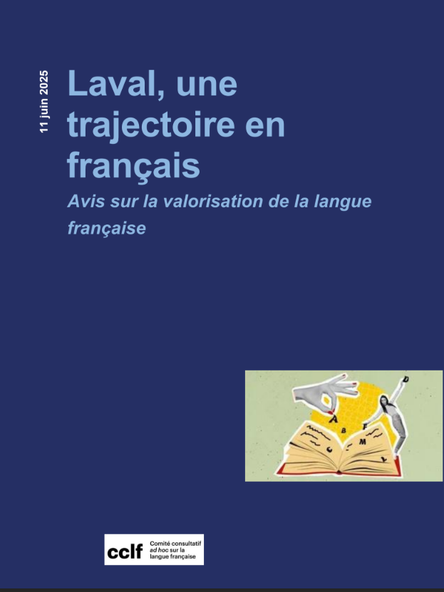 Laval une trajectoire en français Avis sur la valorisation de la langue française Média Laval