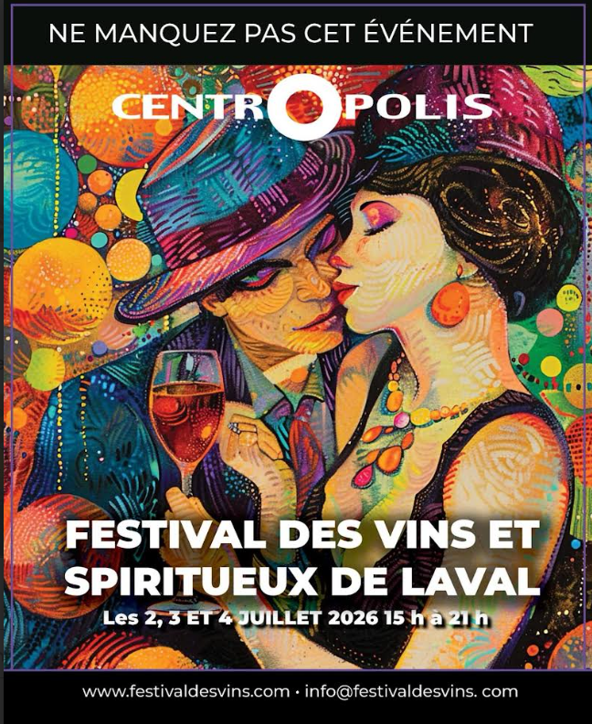 Vibrant festival poster for Festival des Vins et Spiritueux de Laval, shows a couple kissing with a wine glass; bold white text announces the event and dates (July 2–4, 2026, 3:00–9:00 PM) with contact info at the bottom: www.festivaldesvins.com, info@festivaldesvins.com.