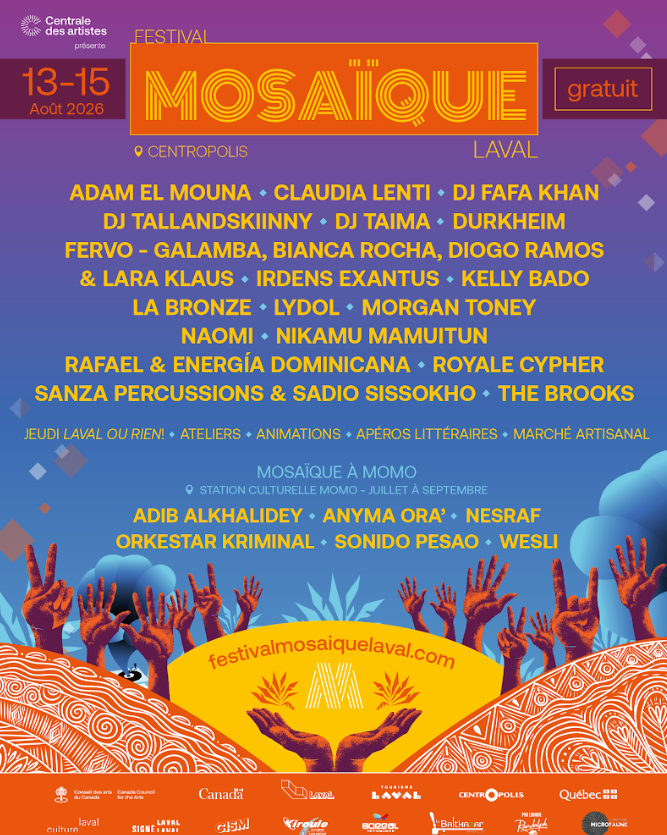 Festival Mosaïque 2026 Média Laval Festival MOSAIQUE poster: free admission, Aug 13–15, 2026, Centropolis Laval, with artist lineup and colorful gradient design.