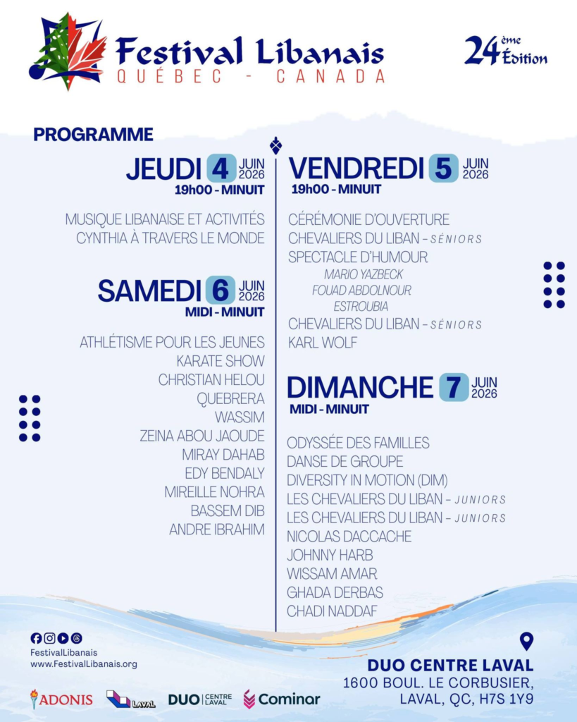 Festival Libanais Quebec-Canada poster with logo, dates (June 4–7, 2026) and daily program schedule featuring performers and events, plus venue and social icons at the bottom.