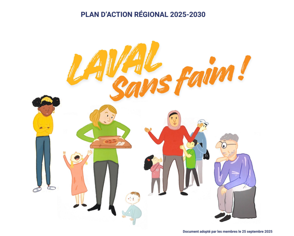 Cover of the regional plan titled 'PLAN D’ACTION RÉGIONAL 2025-2030' with the words 'LAVAL sans faim!' and diverse people standing together, depicting a community effort to end hunger.