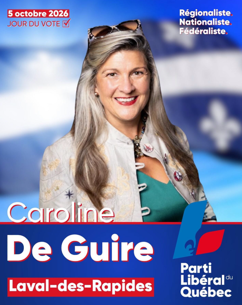 Caroline De Guire Média Laval Campaign poster for Caroline De Guire, Liberal Party of Quebec, Laval-des-Rapides district; vote date October 5, 2026.
